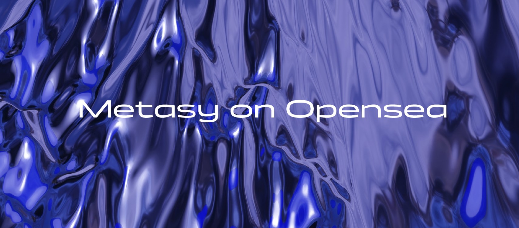 Metasy on OpenSea